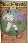Wright & Ditson's 1911 Base Ball Guide by Wright & Ditson