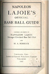 Napoleon Lajoie's Official Base Ball Guide (1907) by Napoleon Lajoie and M. A. Bobrick