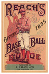 Reach's Official Base Ball Guide for 1895 by A.J. Reach Co.