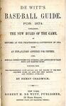 De Witt's Base-Ball Guide for 1874 by Henry Chadwick