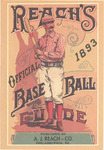 Reach's Official Base Ball Guide for 1893 by A.J. Reach Co.