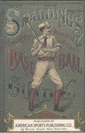 Spalding's Official Base Ball Guide for 1905 by American Sports Publishing Co.