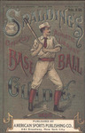 Spalding's Official Base Ball Guide for 1896 by American Sports Publishing Co.