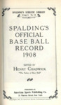 Spalding's Official Base Ball Record Book for 1908 by American Sports Publishing Co.