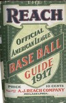 The Reach Official American League Base Ball Guide for 1917 by A.J. Reach Company